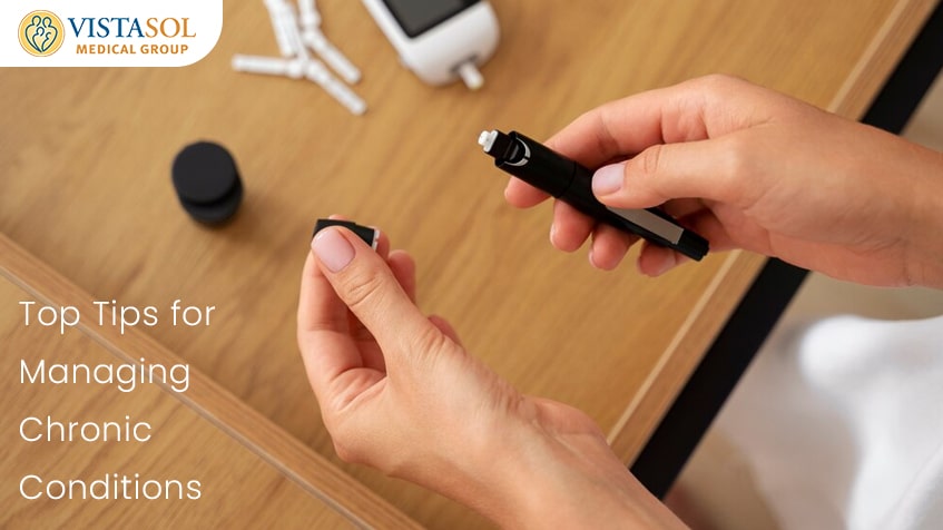 Top Tips for Managing Chronic Conditions Health life